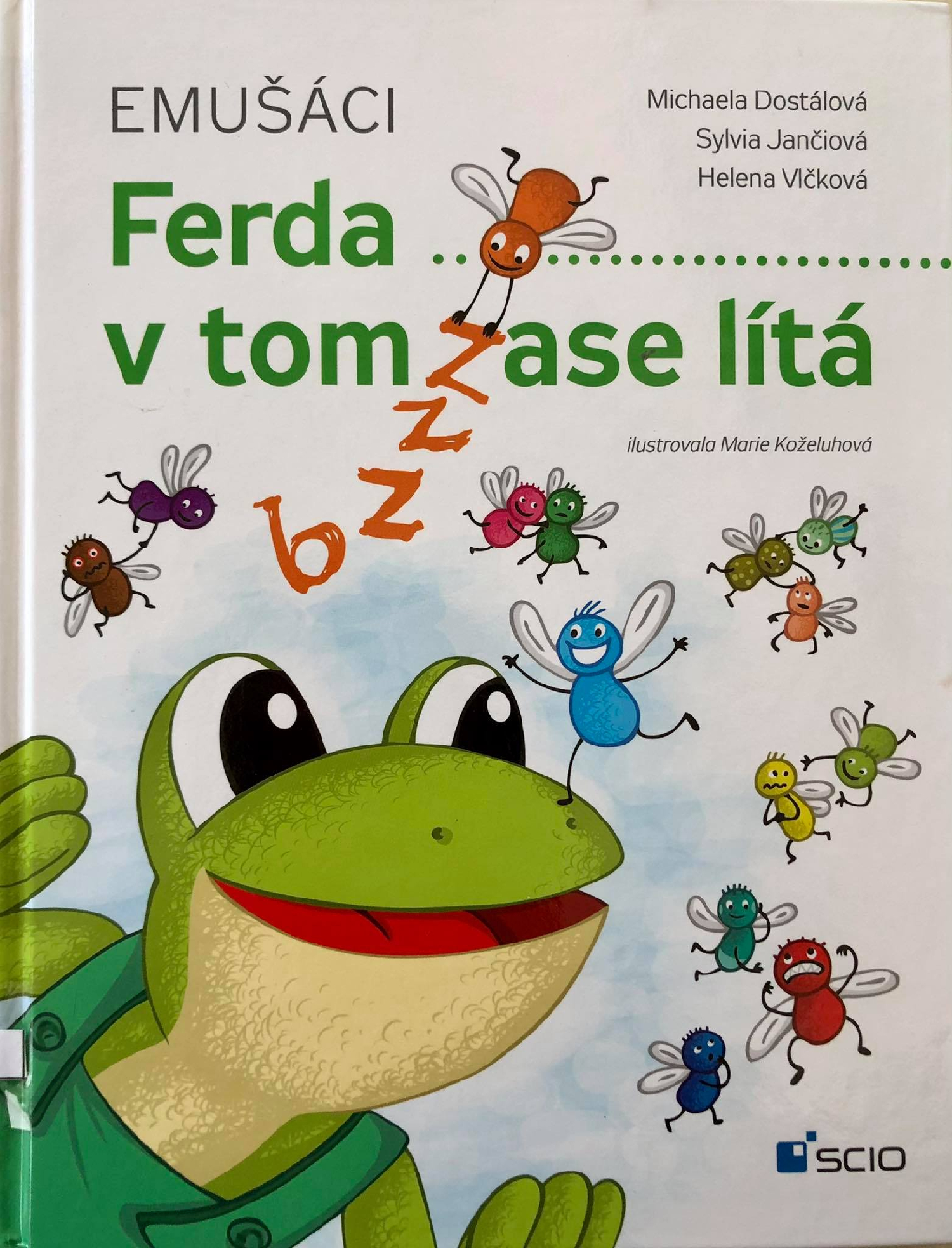 Ferda v tom zase lítá